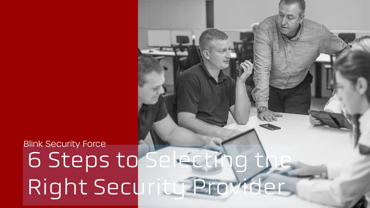 6 Steps to Selecting the Right Security Provider